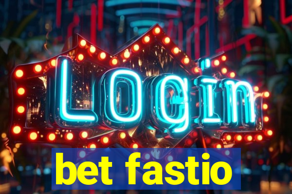 bet fastio